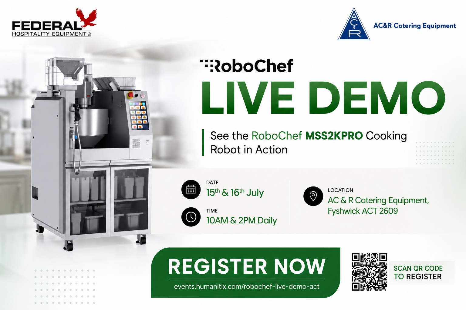 RoboChef MSS2KPRO automated commercial cooking robot displayed in a promotional event banner for a live demonstration at AC&R Catering Equipment in Fyshwick, Australian Capital Territory (ACT).
